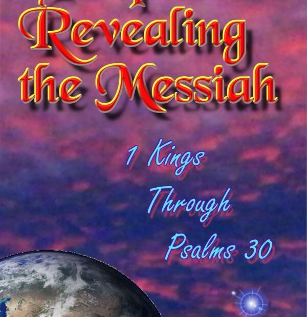 Prophecies Revealing the Messiah